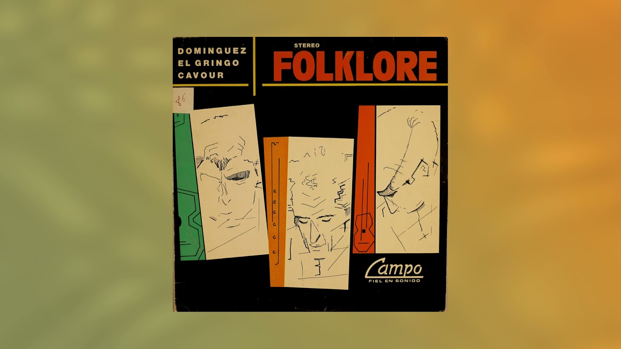 Folklore (1966)   Domínguez, El Gringo, Cavour