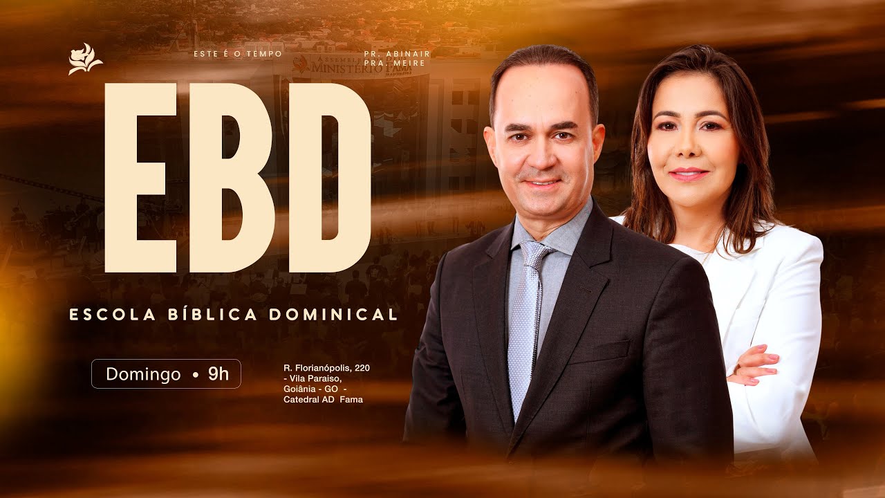 [15/02/2026] | EBD - ESCOLA BÍBLICA DOMINICAL  | AD FAMA SEDE
