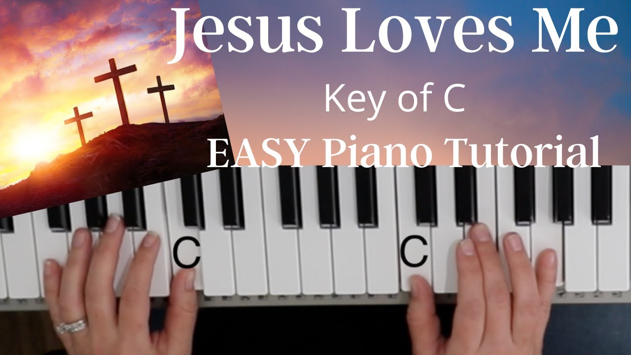Jesus Loves Me (Key of C)//EASY Piano Tutorial