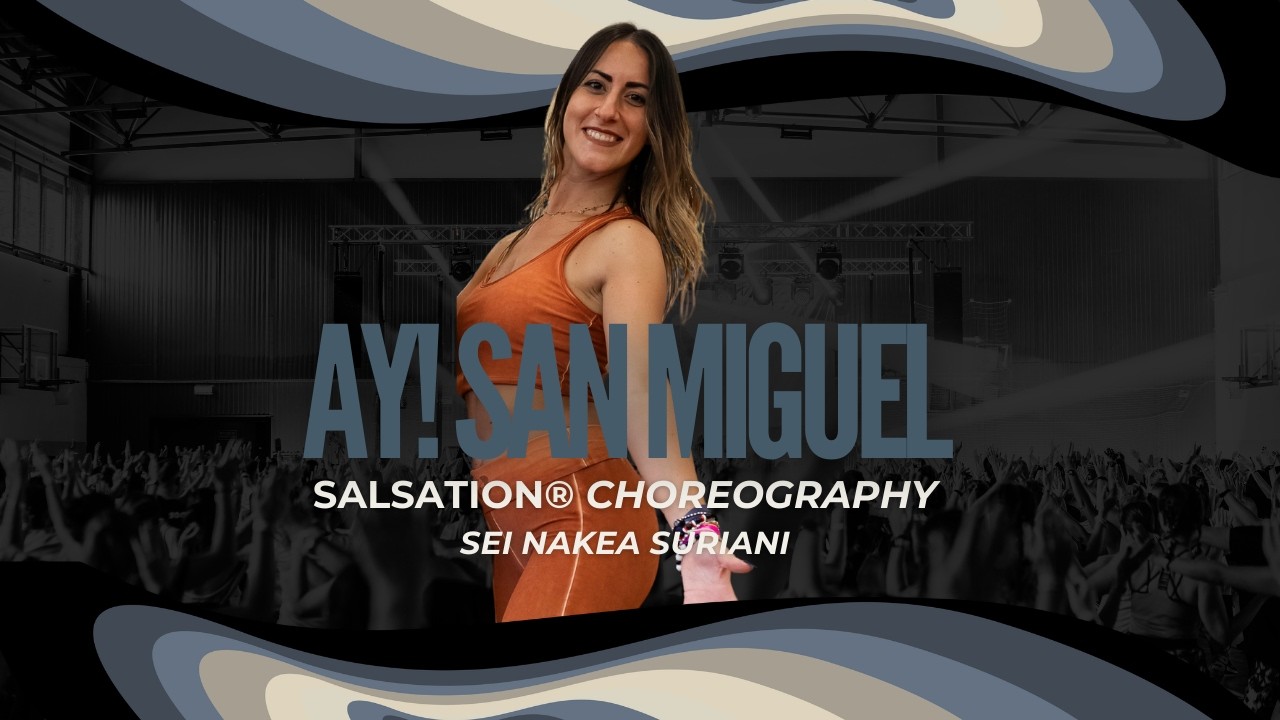 AY! SAN MIGUEL - Romeo Santos, Prince Royce SALSATION®  CHOREOGRAPHY by SEI NAKEA SURIANI