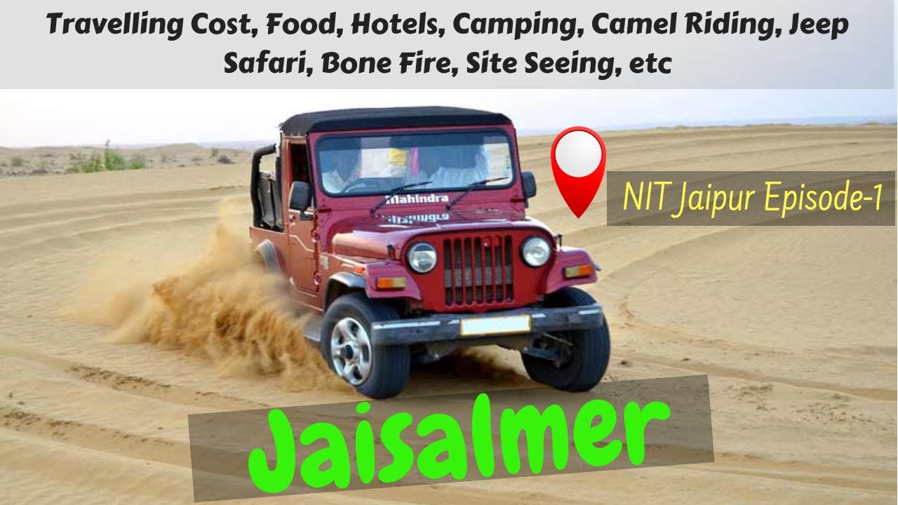 Jaisalmer Travel Guide || 2 Days & 3 nights || Thar Desert || Travelogue #1   -Ritwik Prasad