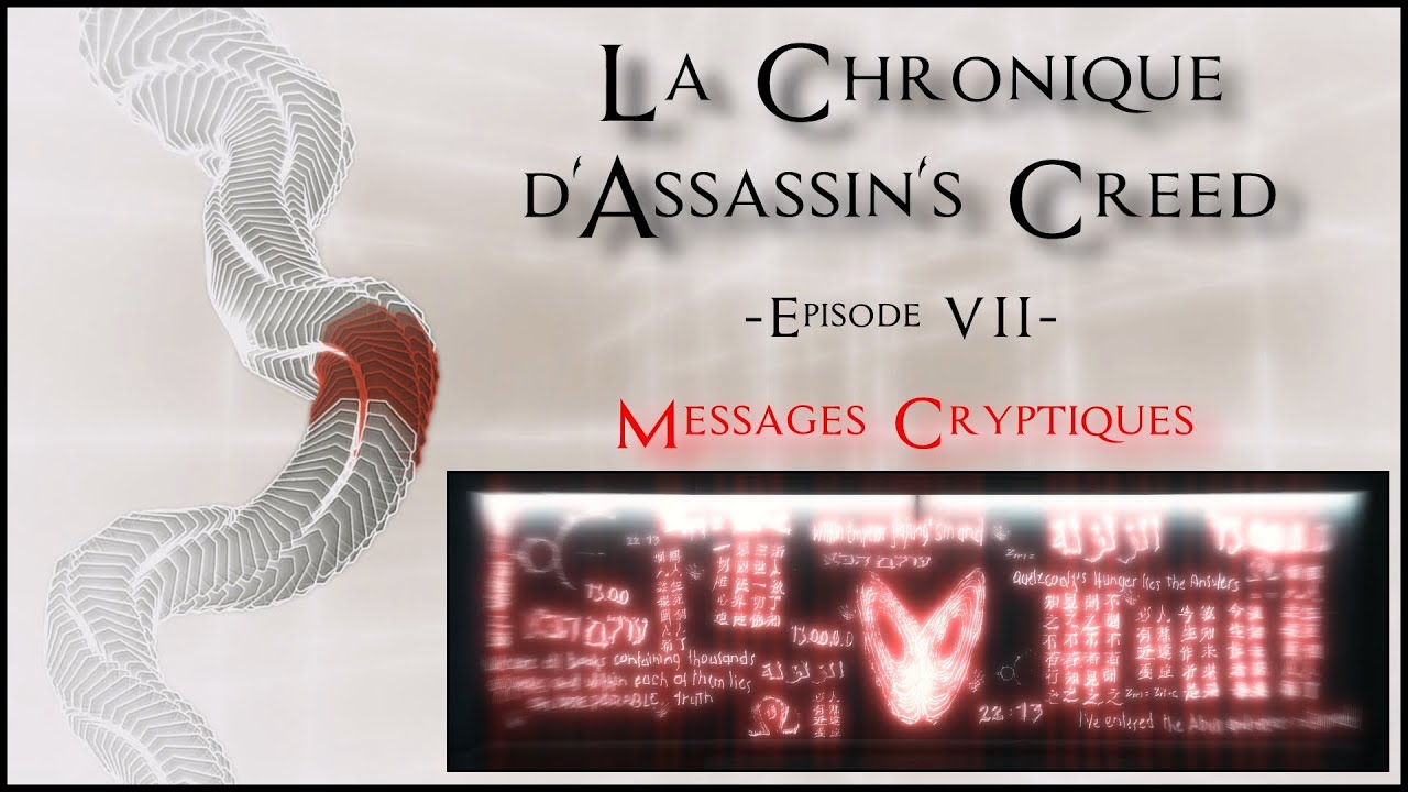 Message Cryptiques - Chronique d'AC - Ep. VII -