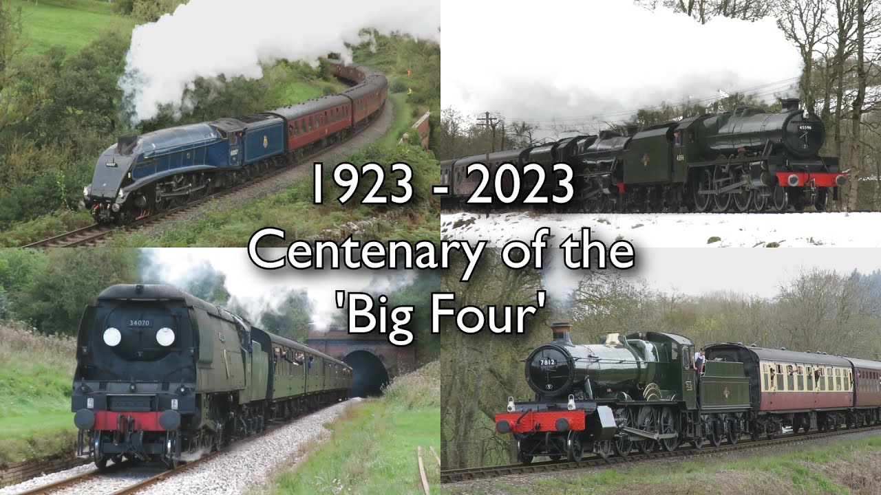 100 Years of the 'Big Four' - LMS, GWR, LNER & SR Locomotives Compilation 2023