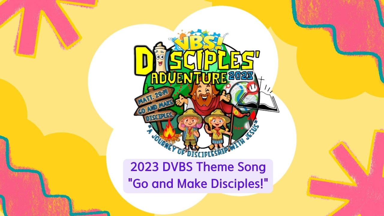 DVBS 2023 Theme Song: Go and Make Disciples! 필리핀 한 알의 밀알교회:A Grain of Wheat Christian Ministries