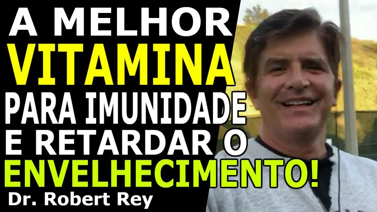Dr. Rey - A melhor vitamina para imunidade e retardar o envelhecimento!