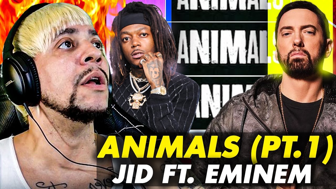 OMFG!!! JID ft Eminem - Animals PT 1 (LIVE REACTION)