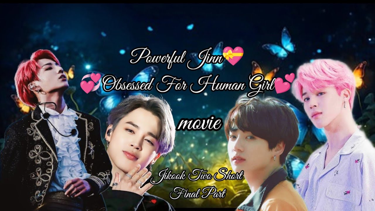 💖Powerful Jinn obsessed for human girl💕//part 2/3 💞Jikook story 💝#hindi dubbed//jikook love world🥰