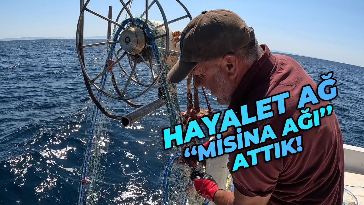 HAYALET AĞ ATTIK! (MİSİNA AĞI) | ART ARDA BALIKLAR GELDİ !!!