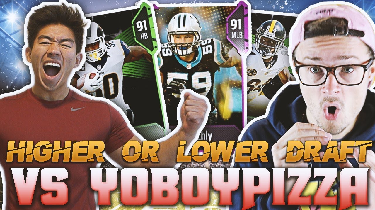 HIGHER OR LOWER DRAFT VS YOBOY PIZZA! Madden 18 Draft Champions
