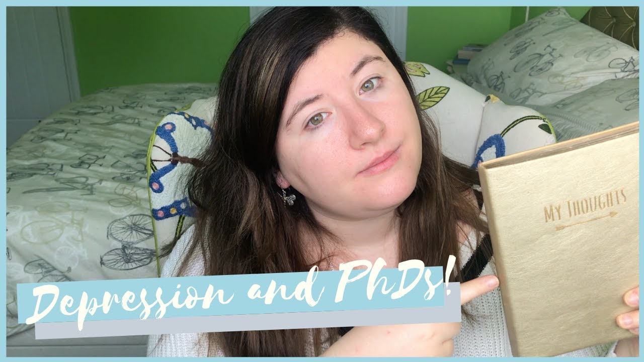 PhDs and Mental Health | How I manage my depression
