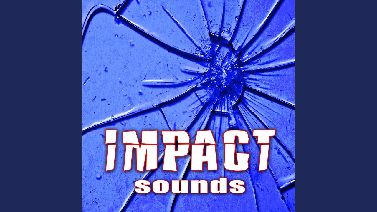 Heavy Glass Smash Impact Thud