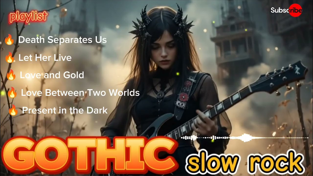 The Best Gothic Slow Rock Playlist || Gothic Metal || Slow Rock Music || Gothic Greatesthits