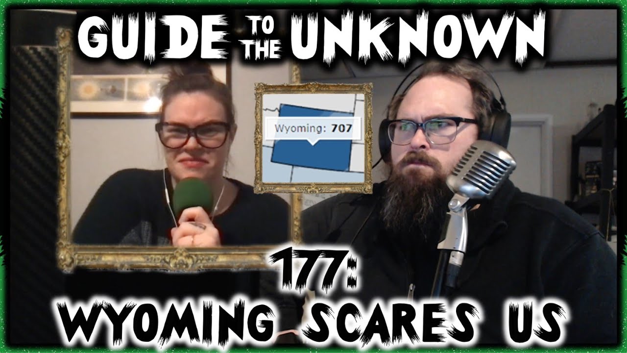 Guide to the Unknown: Haunted Wyoming