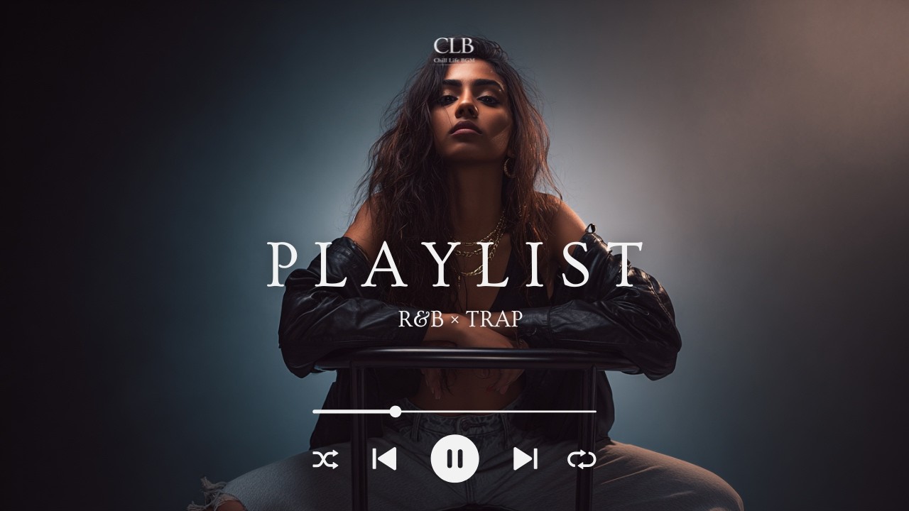 [𝐏𝐥𝐚𝐲𝐥𝐢𝐬𝐭] クールで色気のある洋楽ヒップホップ Vibe🎧｜Chill R&B・Trap Soul