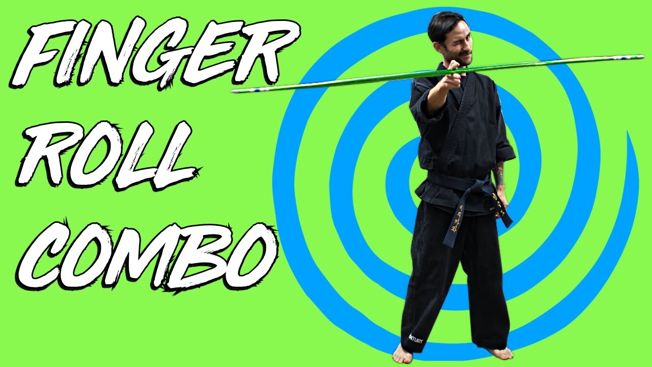 Bo Staff finger roll combo