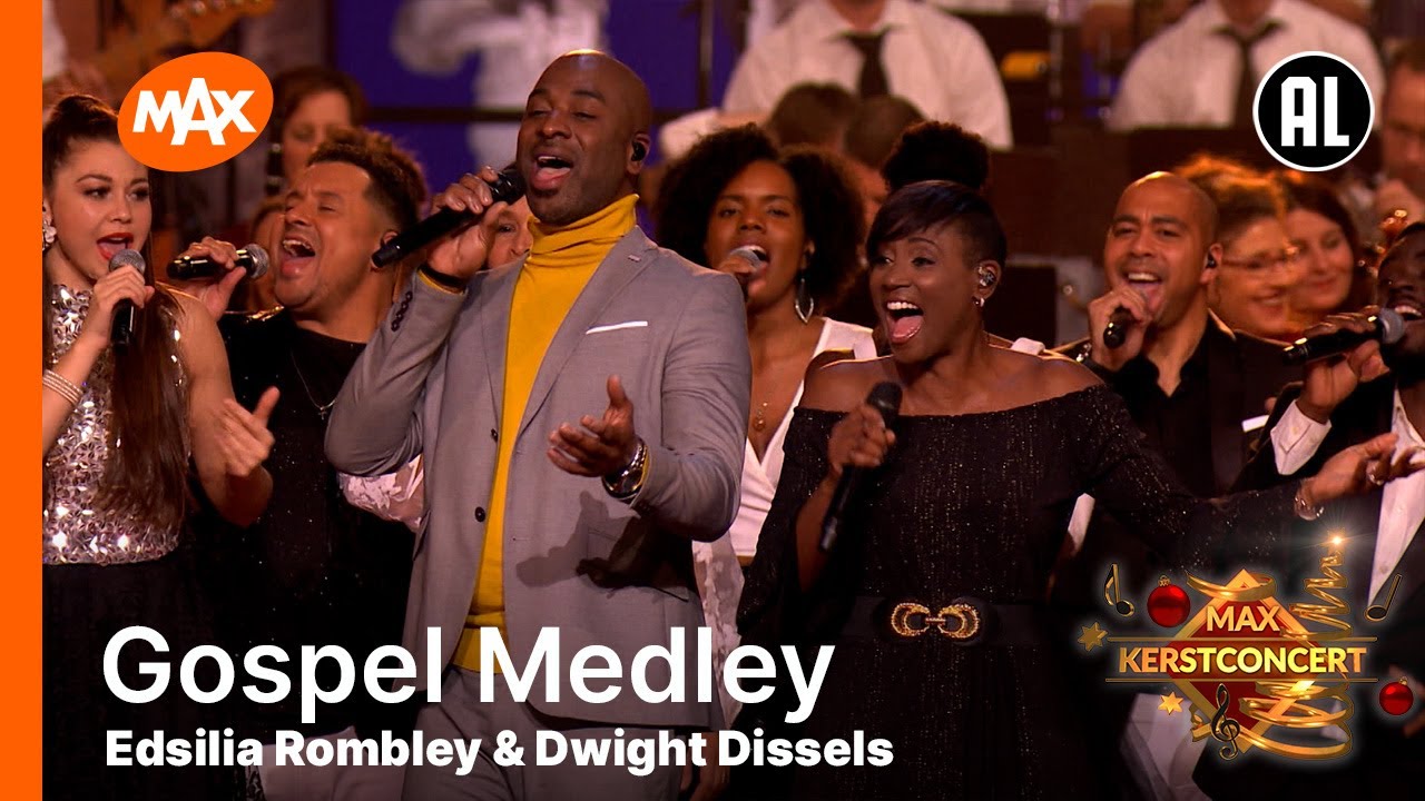 Edsilia Rombley & Dwight Dissels - Gospel Medley | MAX KERSTCONCERT