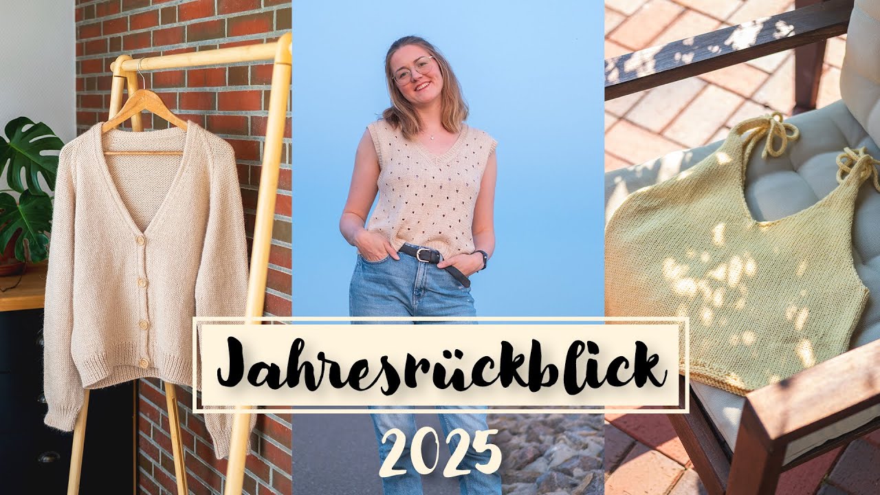 Jahresrückblick 2025 | Diese Projekte habe ich abgeschlossen 🧶 | Wollgeschichten