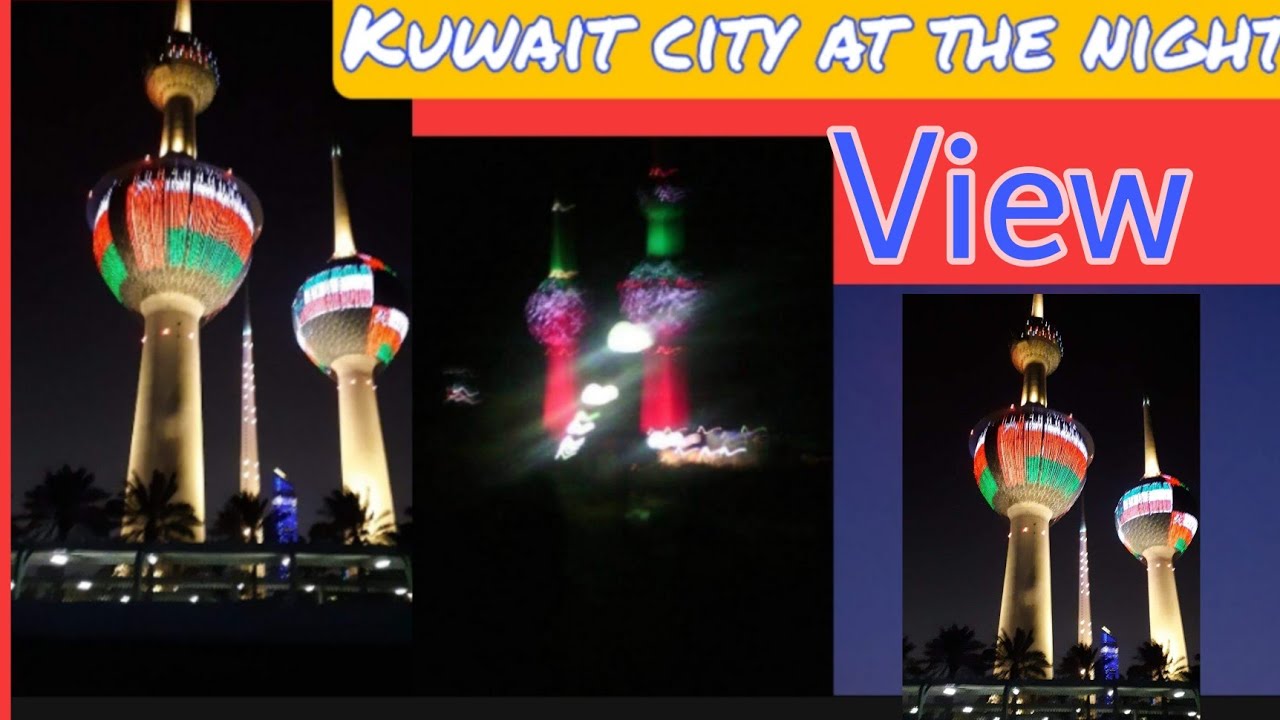 Kuwait at the night view | kulot the dreamer