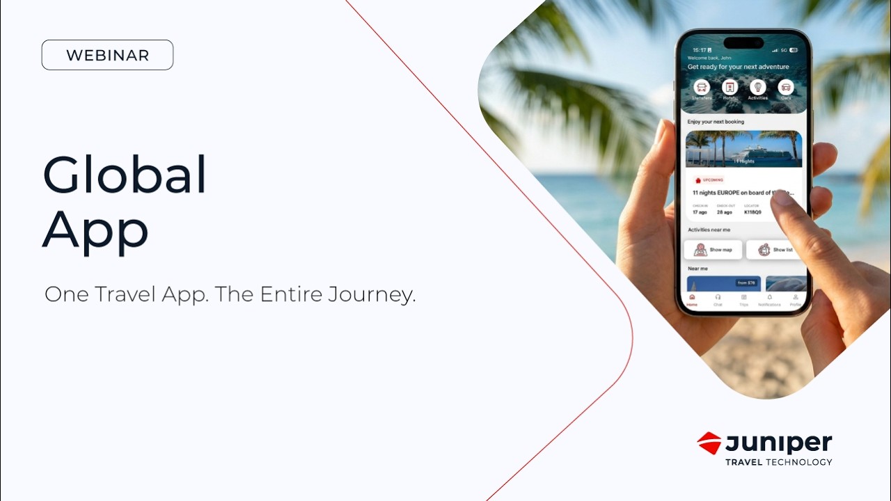 Webinar - Global App | One Travel App. Every Stage of the Journey