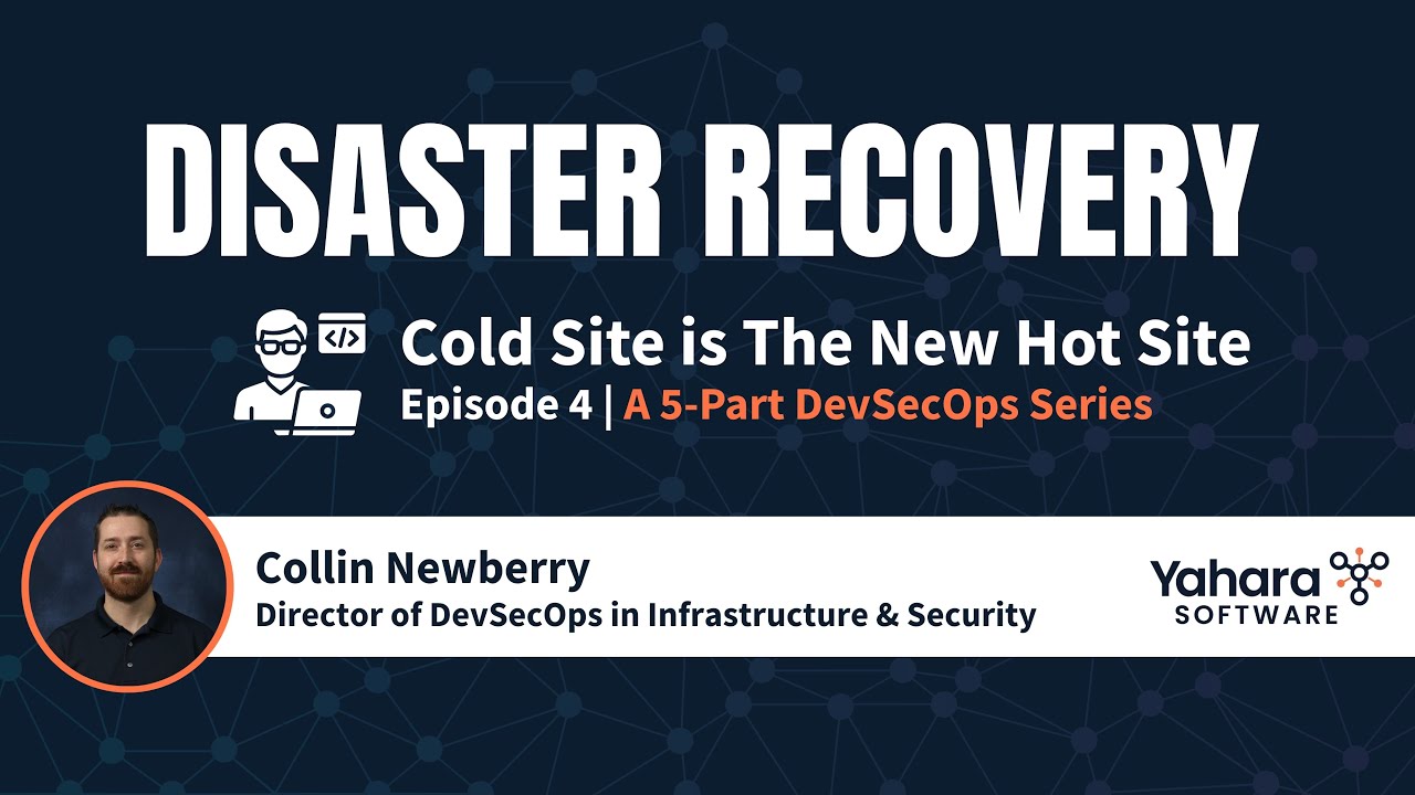 Episode 4: Disaster Recovery - Cold Site is The New Hot Site