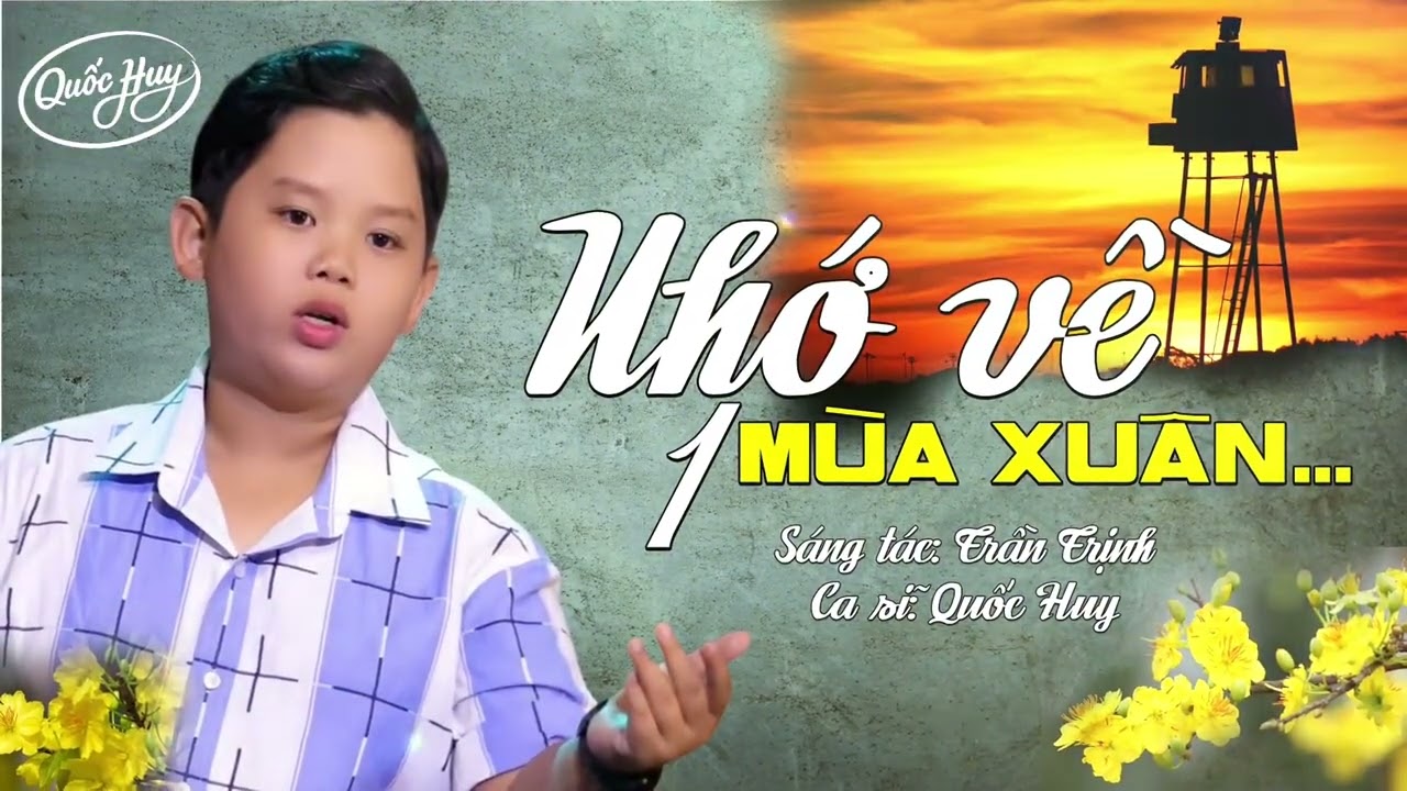 NHẠC XUÂN XƯA - NHỚ VỀ MỘT MÙA XUÂN - ST: Trần Trịnh - TB: Quốc Huy- LYRICS HD