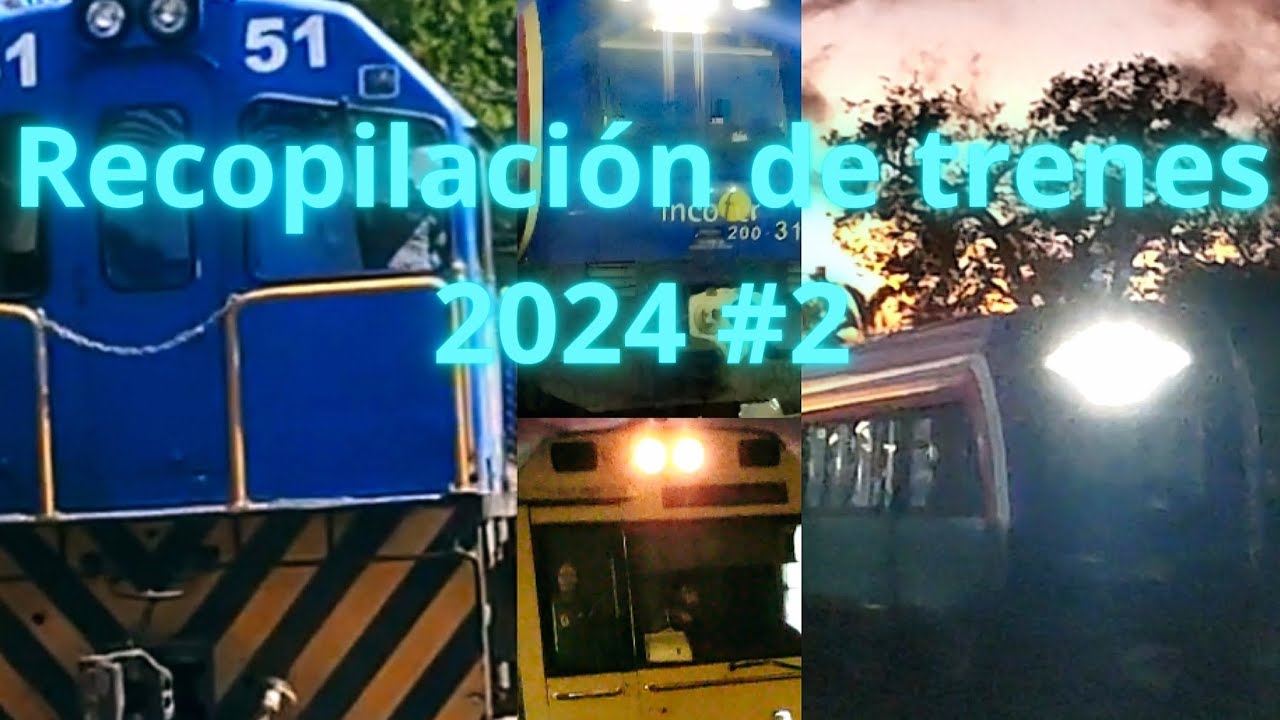 Recopilación de trenes 2024 #2 // CRailways