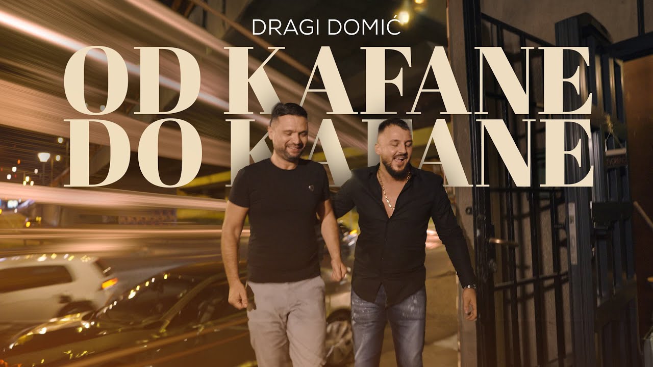 DRAGI DOMIC - OD KAFANE DO KAFANE (OFFICIAL VIDEO 2023)