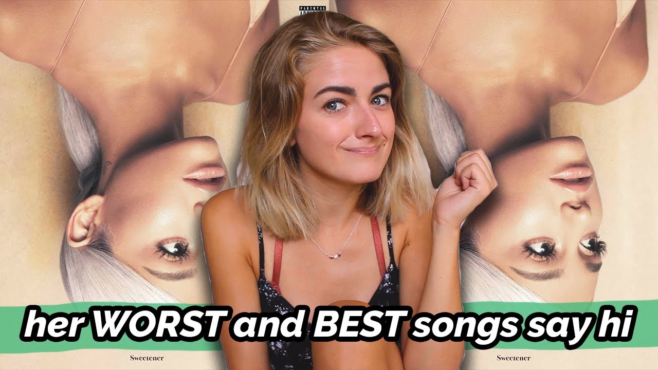 Listening to SWEETENER For the First Time in 2020