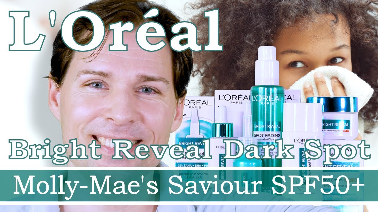 L'Oréal Bright Reveal Dark Spot range | Niacinamide | Salicylic Acid | Fade Acne Marks | Molly-Mae