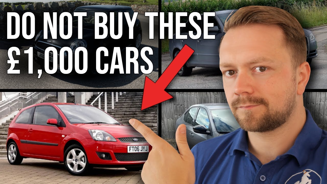 AVOID These CARS UNDER £1,000