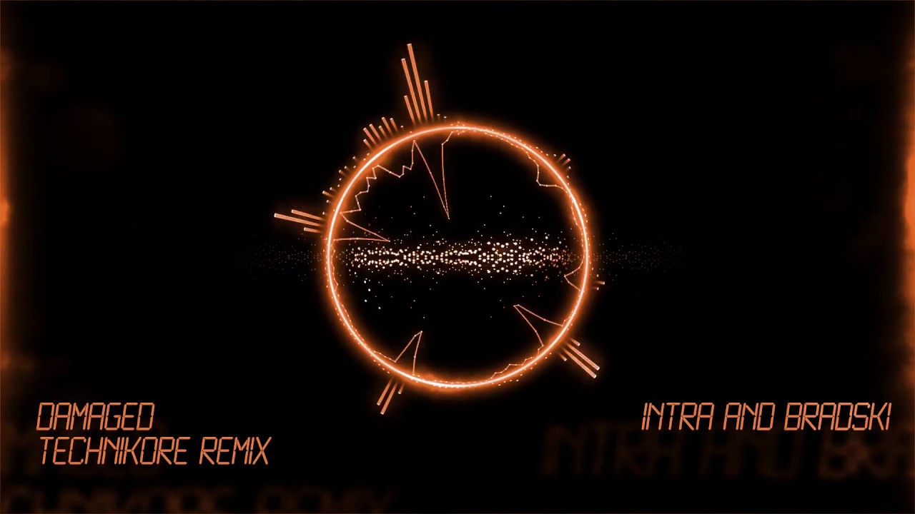 Intra and Bradski - Damaged (Technikore Remix)