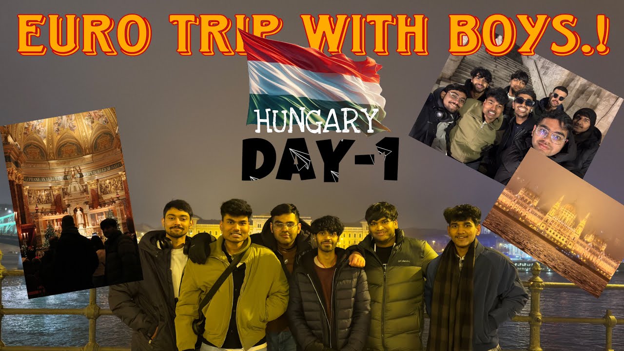 🇪🇺 EURO TRIP WITH BOYS! HUNGARY DAY 1 VLOG 🇭🇺