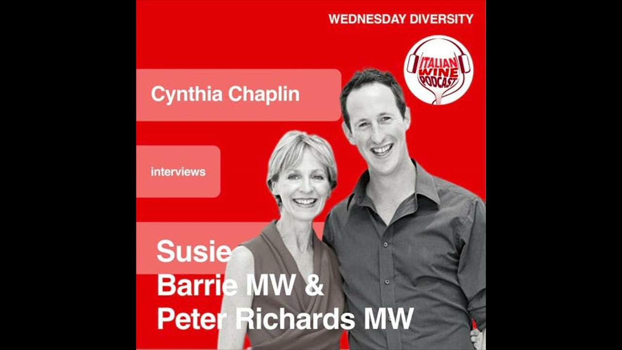 Ep. 825 Susie Barrie & Peter Richards MW's | Voices With Cynthia Chaplin