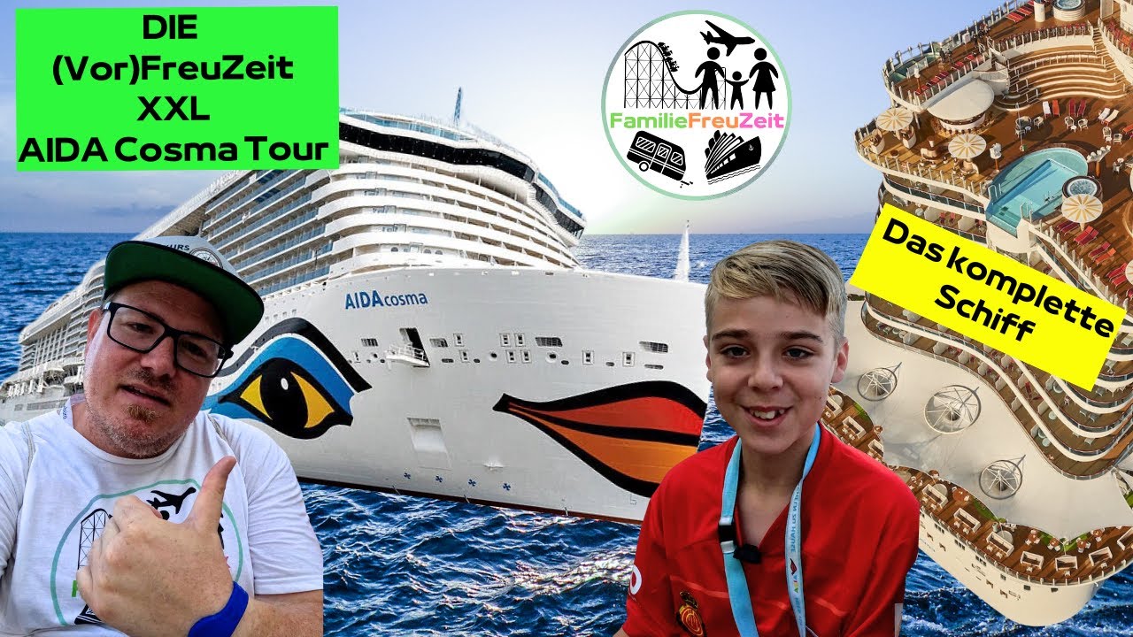 Die AIDA Cosma Schiffsrundgang | FamilieFreuZeit | Kreuzfahrt