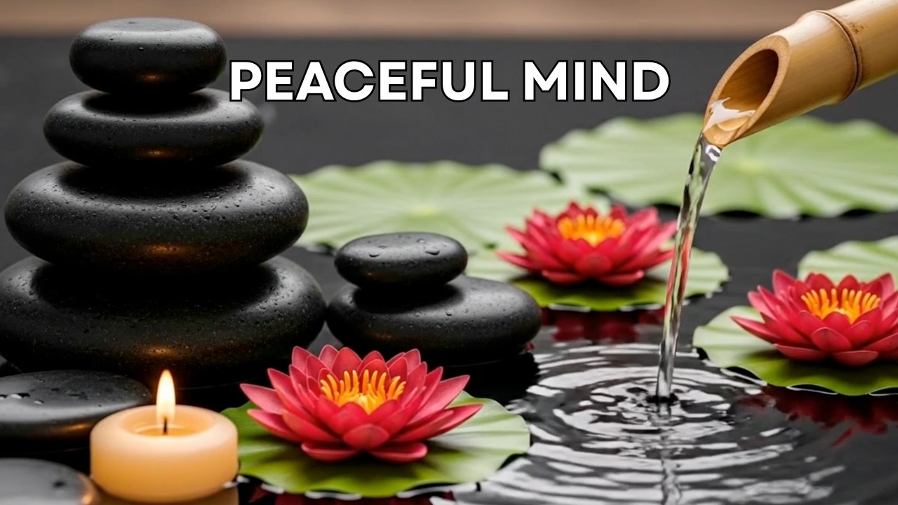Escape the Noise of Life Peaceful Mind Music for Stress Relief