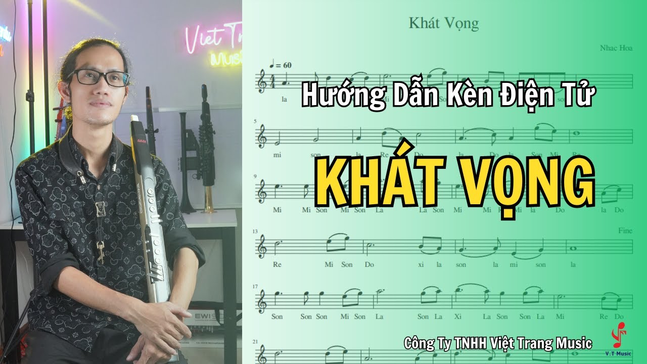 Hướng Dẫn Sáo Điện Tử Khát Vọng - Tuấn PT & Công Ty TNHH Việt Trang Music