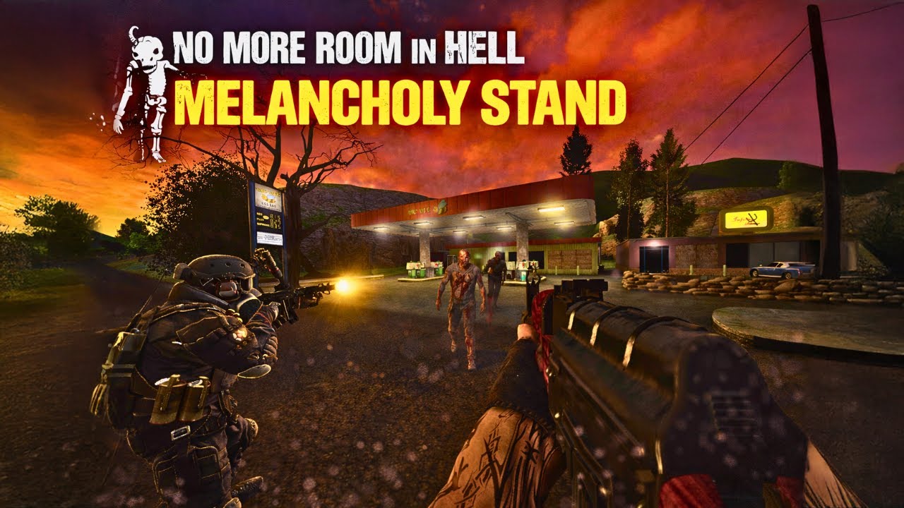 PROTECTING THE GAS STATION — FULL CO-OP GAMEPLAY | NO MORE ROOM IN HELL MELANCHOLY STAND