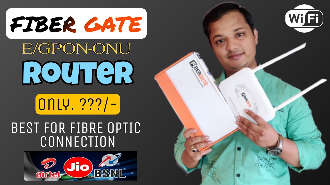 Best Budget Fibre Gate G/EPON ONU Router | unboxing and full review |Best For fibre optic connection