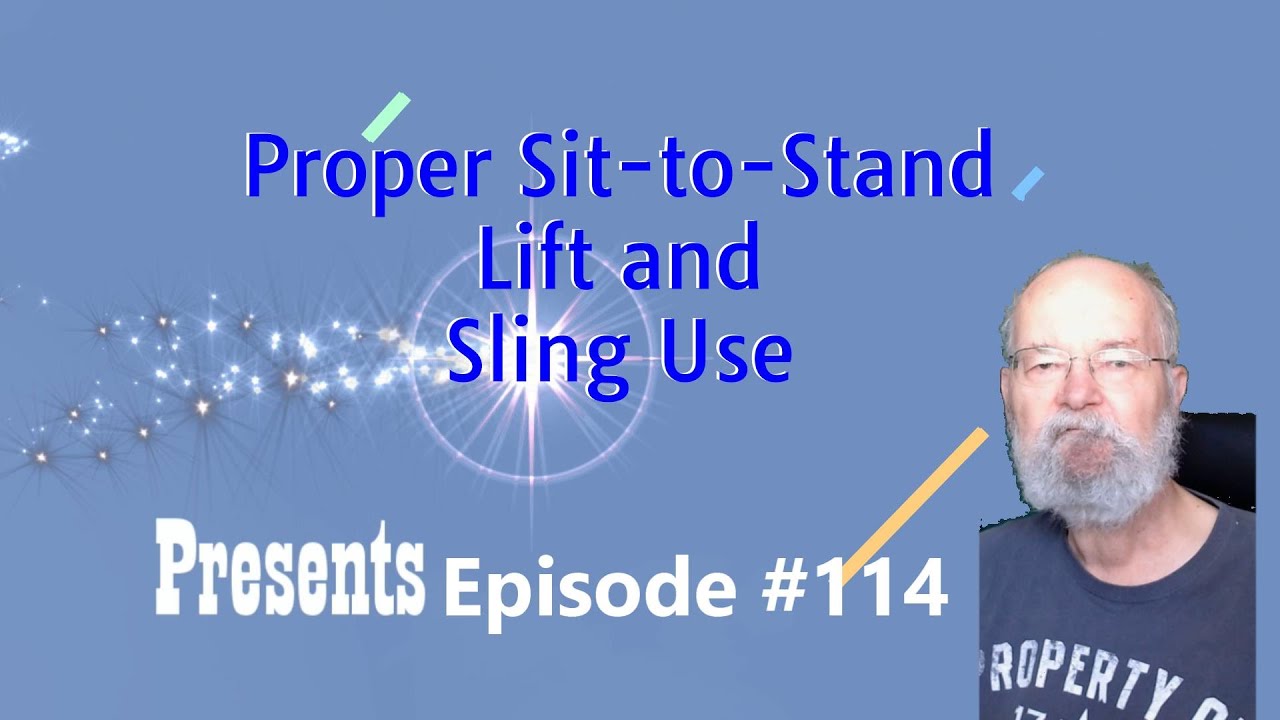 #114 IB Myositis - Using a Sit to Stand Lift and Slings