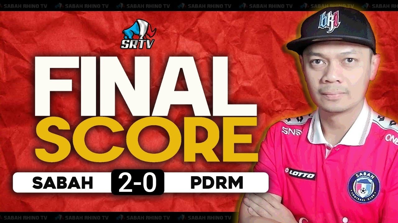 Seperti Di Duga | Cemerlang Di Likas | Sabah FC 2-0 PDRM FC