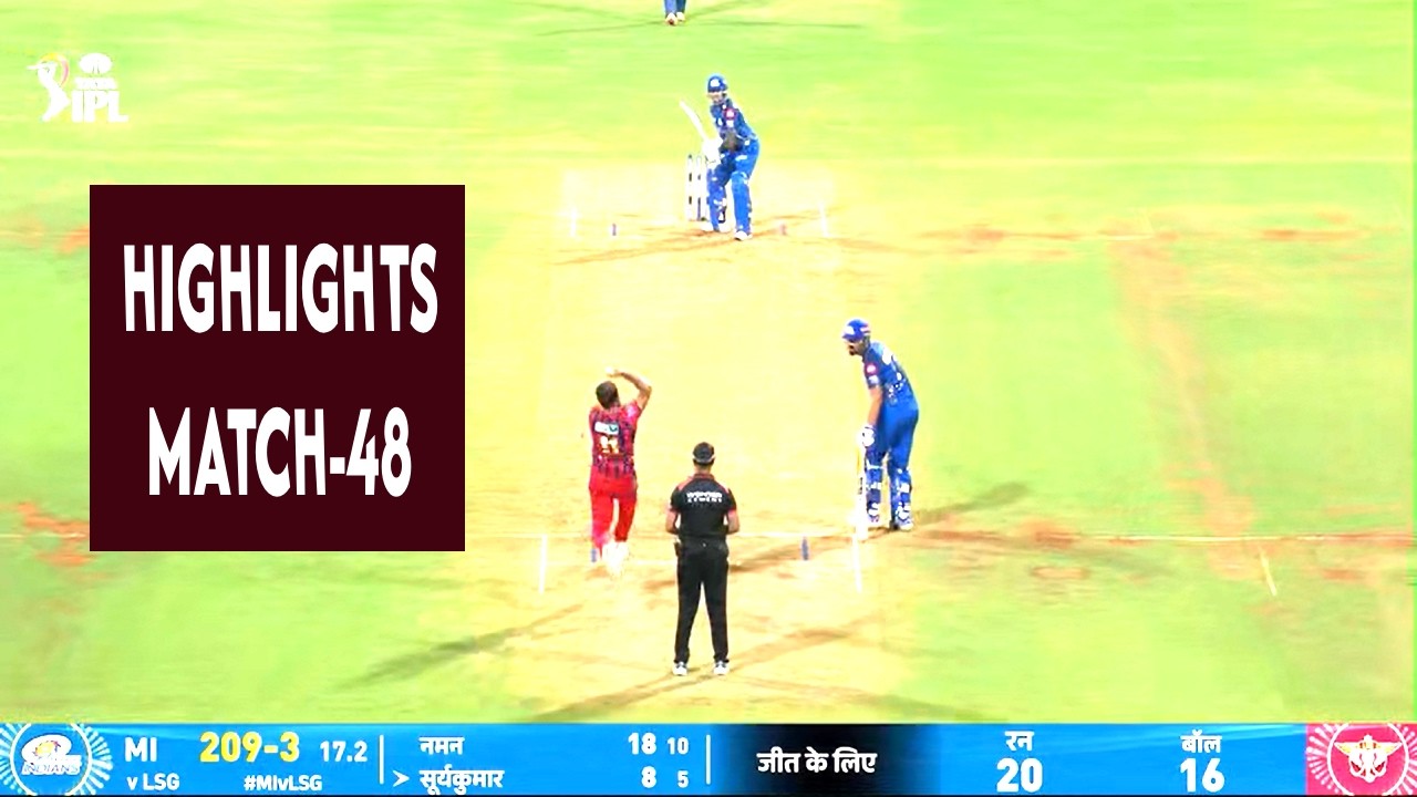 IPL 2026: MI vs LSG Full Highlights | Mumbai Indians vs Lucknow Super Giants Highlights