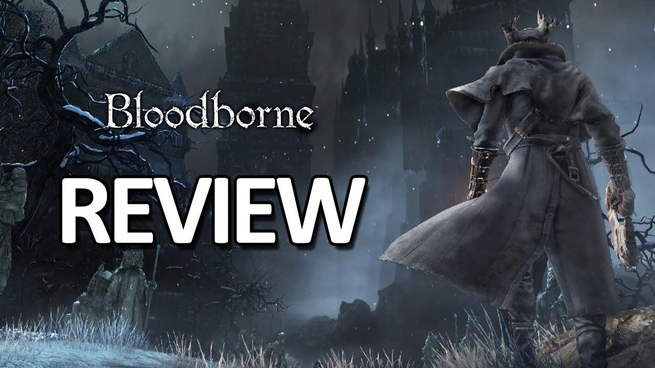 Bloodborne - Review