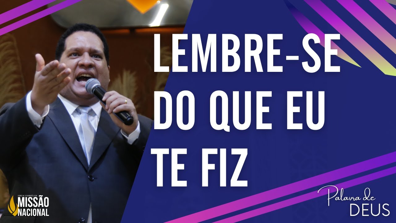 LEMBRE-SE DO QUE EU TE FIZ | 1 Reis 19.19-21 - Pr. Milton Rodrigues Jr.