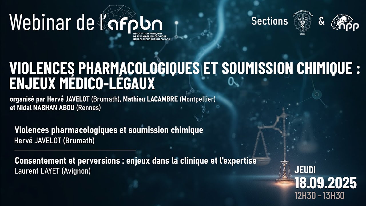Replay du Webinar SPL & NPP : Violences pharmacologiques et soumission chimique enjeux medico legaux