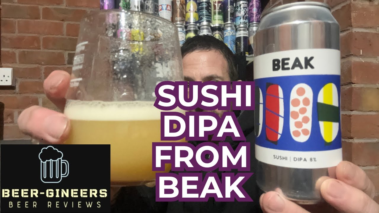 Sushi DIPA from Beak - Beer Review 