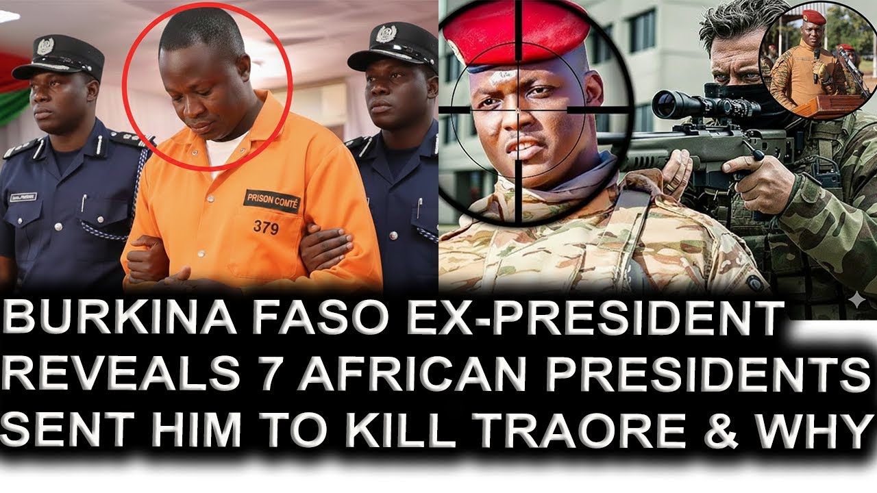 Burkina Faso Ex-President Reveals 7 African President Who Sent Him To Kill Ibrahim Traore & Why?.