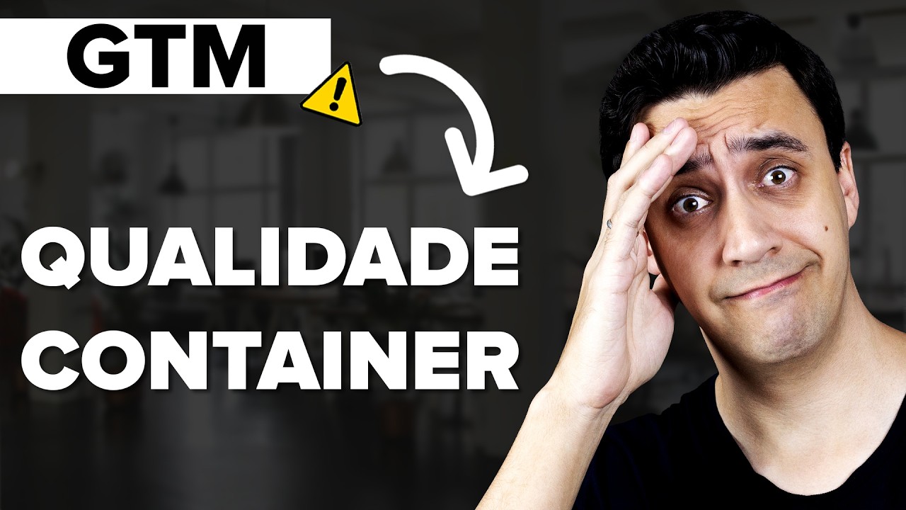 ✅ Qualidade de Contêiner REQUER ATENÇÃO no Tag Manager [Passo a Passo 2025]