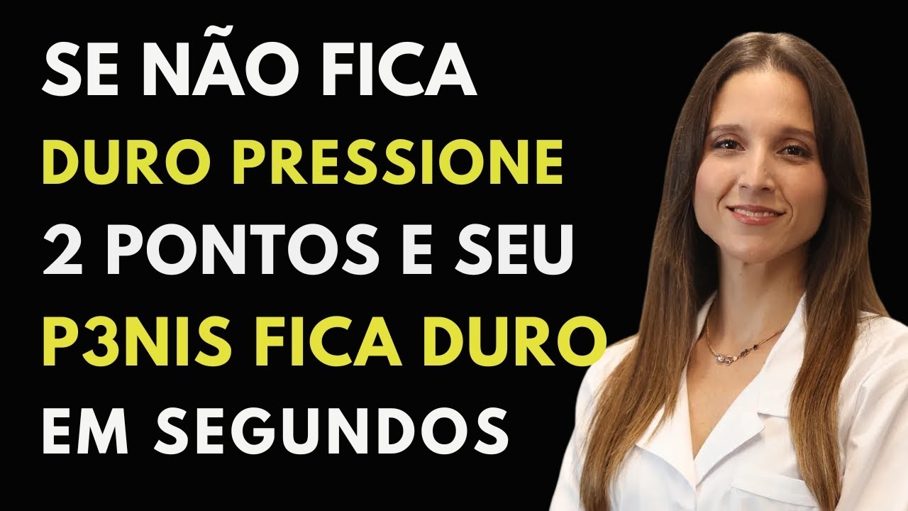 Urologista Revela  Homens 60+ Com Ereções Fracas   Pressionem Estes 2 Pontos e Acordem DUROS!