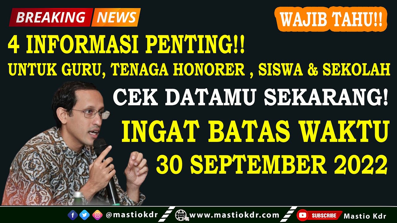 JANGAN LUPA YA! Terakhir 30 September 2022!Ada 4 Informasi Penting Untuk Guru/Tenaga Honorer & Siswa