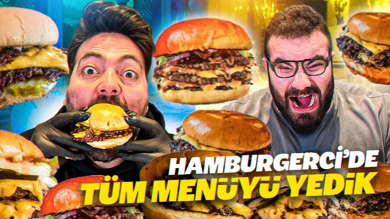HAMBURGERCİ&rsquo;DE T&Uuml;M MEN&Uuml;Y&Uuml; YEDİK!@TunaTavus